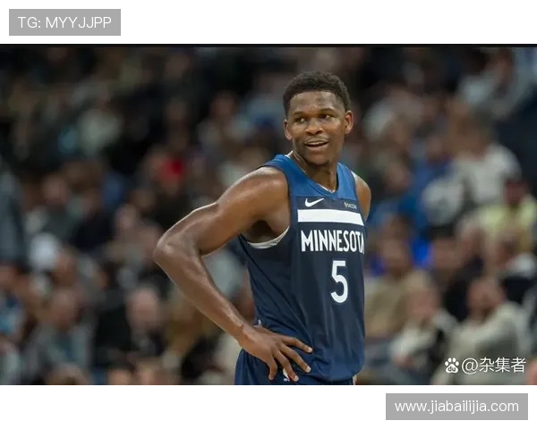 NBA新赛季畅想：爱德华兹与兰德尔的完美配合将掀起观赏狂潮